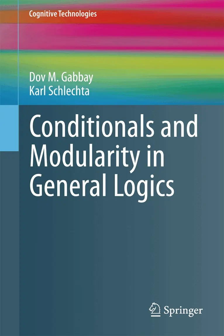 Dov M. Gabbay, Karl Schlechta - Conditionals and Modularity in General Logics, Inbunden. Tillgänglighet: Lägg i varukorg