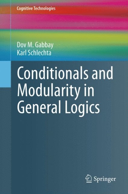 Karl Schlechta, Dov M. Gabbay - Conditionals and Modularity in General Logics, E-bok. Tillgänglighet: Lägg i varukorg