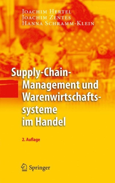 Hanna Schramm-Klein, Joachim Zentes, Joachim Hertel - Supply-Chain-Management und Warenwirtschaftssysteme im Handel, E-bok