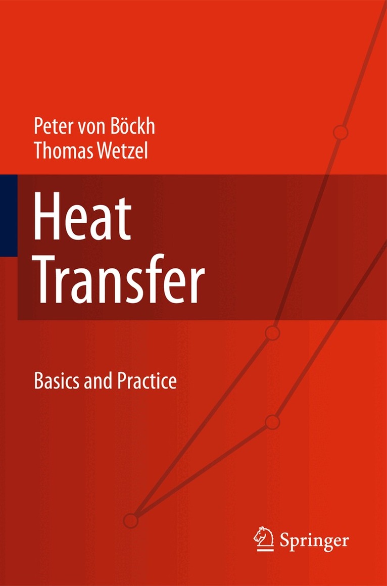 Peter Böckh, Thomas Wetzel - Heat Transfer, Häftad