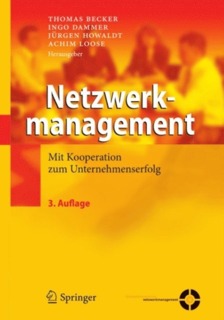 Achim Loose, Jurgen Howaldt, Ingo Dammer, Thomas Becker - Netzwerkmanagement, E-bok