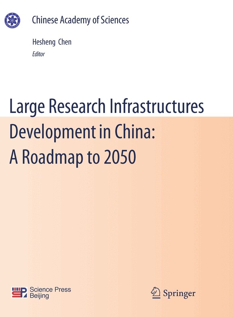 Hesheng Chen - Large Research Infrastructures Development in China: A Roadmap to 2050, Häftad
