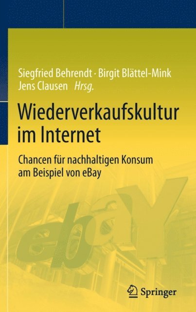 Jens Clausen, Birgit Blattel-Mink, Siegfried Behrendt - Wiederverkaufskultur im Internet, E-bok