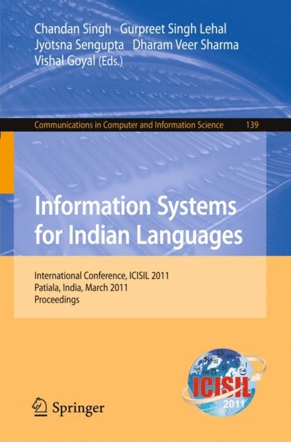 Vishal Goyal, Dharam Veer Sharma, Jyotsna Sengupta, Gurpreet Singh Lehal, Chandan Singh - Information Systems for Indian Languages, E-bok