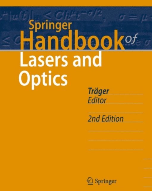 Frank Trager - Springer Handbook of Lasers and Optics, E-bok