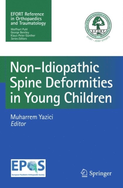 Muharrem Yazici - Non-Idiopathic Spine Deformities in Young Children, E-bok