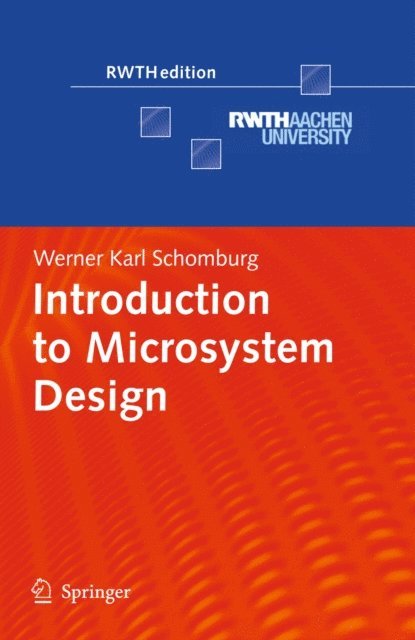 Werner Karl Schomburg - Introduction to Microsystem Design, E-bok