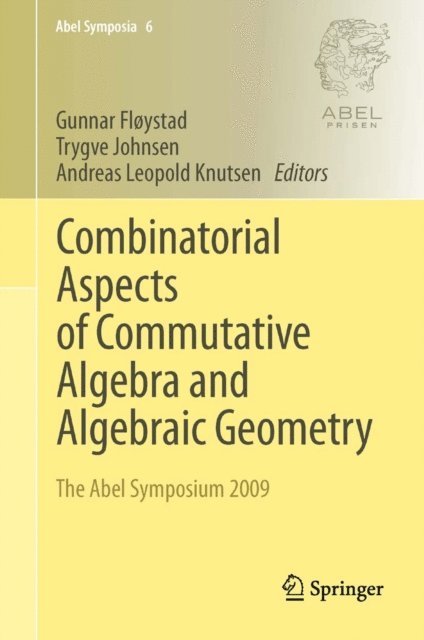 Andreas Leopold Knutsen, Trygve Johnsen, Gunnar Floystad - Combinatorial Aspects of Commutative Algebra and Algebraic Geometry, E-bok
