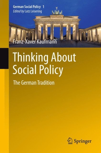 Franz-Xaver Kaufmann - Thinking About Social Policy, E-bok