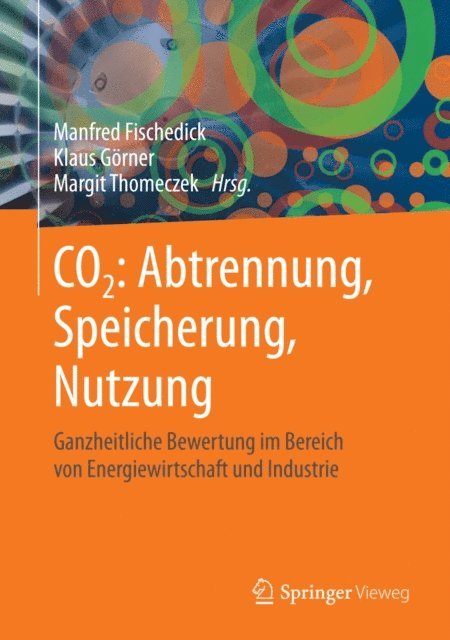 Margit Thomeczek, Klaus Gorner, Manfred Fischedick - CO2: Abtrennung, Speicherung, Nutzung, E-bok