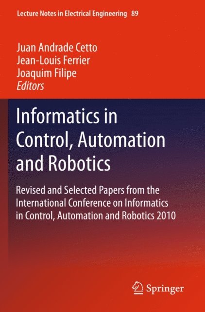 Joaquim Filipe, Jean-Louis Ferrier, Juan Andrade Cetto - Informatics in Control, Automation and Robotics, E-bok