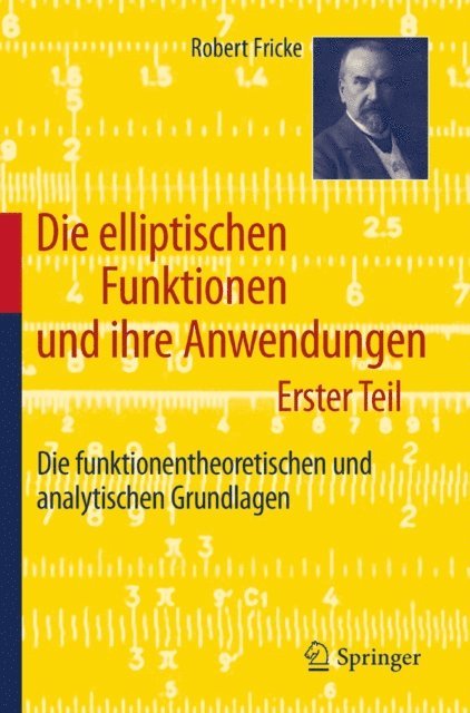 Robert Fricke - Die elliptischen Funktionen und ihre Anwendungen, E-bok