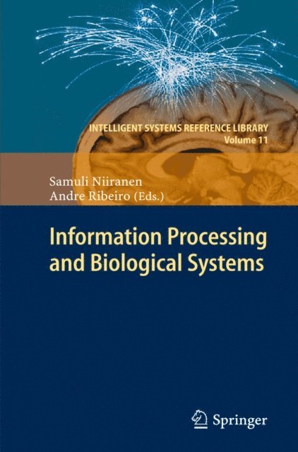 Andre Ribeiro, Samuli Niiranen - Information Processing and Biological Systems, E-bok