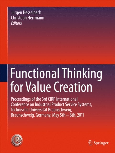 Christoph Herrmann, Jurgen Hesselbach - Functional Thinking for Value Creation, E-bok