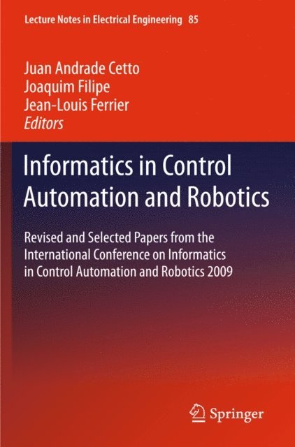 Jean-Louis Ferrier, Joaquim Filipe, Juan Andrade Cetto - Informatics in Control Automation and Robotics, E-bok
