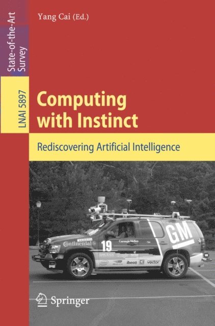 Yang Cai - Computing with Instinct, E-bok