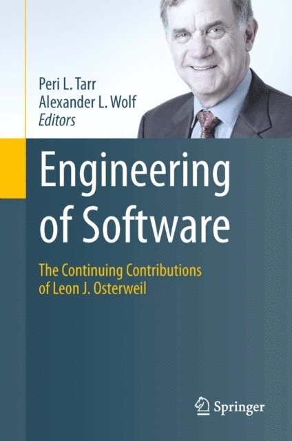 Alexander L. Wolf, Peri L. Tarr - Engineering of Software, E-bok