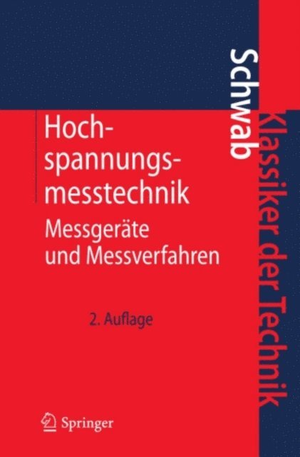 Adolf J. Schwab - Hochspannungsmesstechnik, E-bok