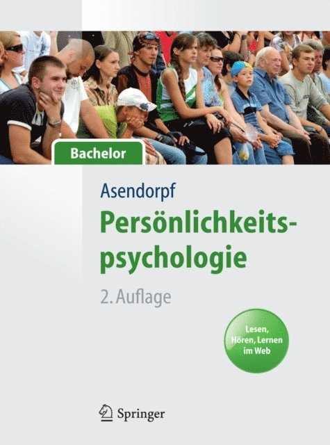 Jens Asendorpf - Persönlichkeitspsychologie für Bachelor. Lesen, Hören, Lernen im Web, E-bok