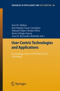 User-Centric Technologies and Applications