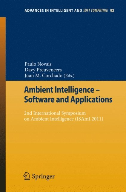 Juan Manuel Corchado Rodriguez, Davy Preuveneers, Paulo Novais - Ambient Intelligence - Software and Applications, E-bok