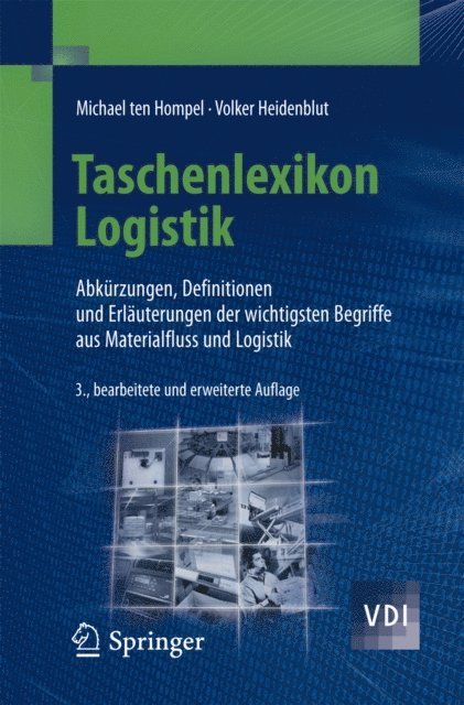Volker Heidenblut, Michael Hompel, Michael Hompel - Taschenlexikon Logistik, E-bok