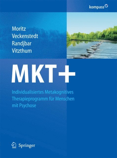 Francesca Vitzthum, Sarah Randjbar, Ruth Veckenstedt, Steffen Moritz - MKT+, E-bok