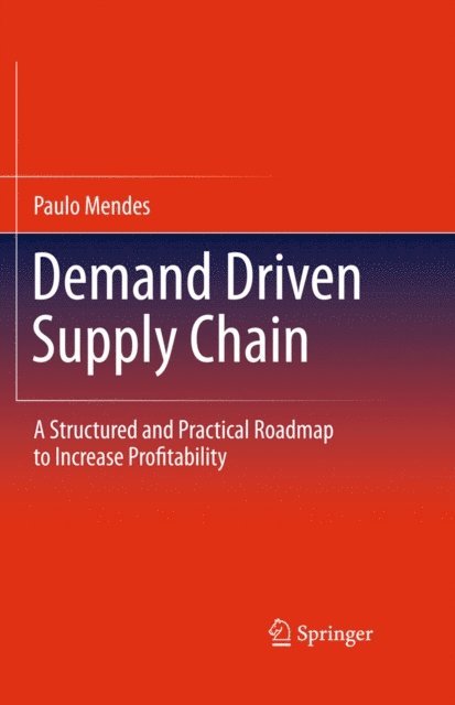 Paulo Mendes - Demand Driven Supply Chain, E-bok
