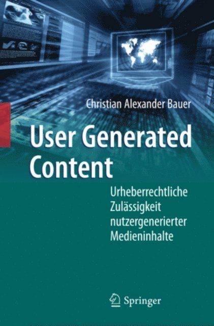 Christian Alexander Bauer - User Generated Content, E-bok