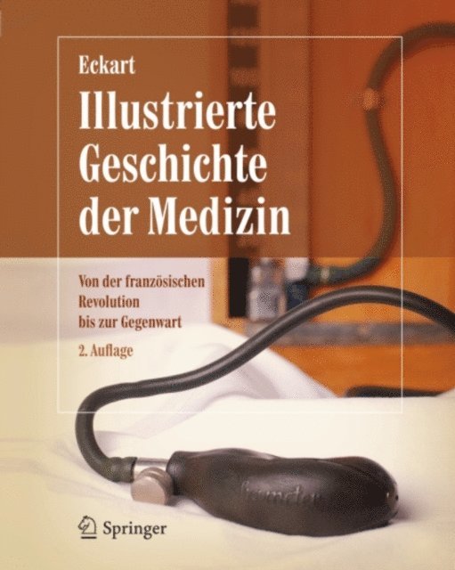 Wolfgang U. Eckart - Illustrierte Geschichte der Medizin, E-bok