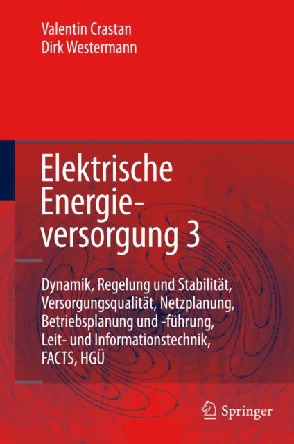 Dirk Westermann, Valentin Crastan - Elektrische Energieversorgung 3, E-bok
