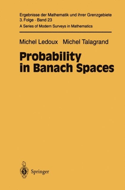 Michel Talagrand, Michel Ledoux - Probability in Banach Spaces, E-bok