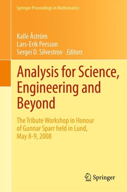 Sergei D. Silvestrov, Lars-Erik Persson, Kalle Astrom - Analysis for Science, Engineering and Beyond, E-bok