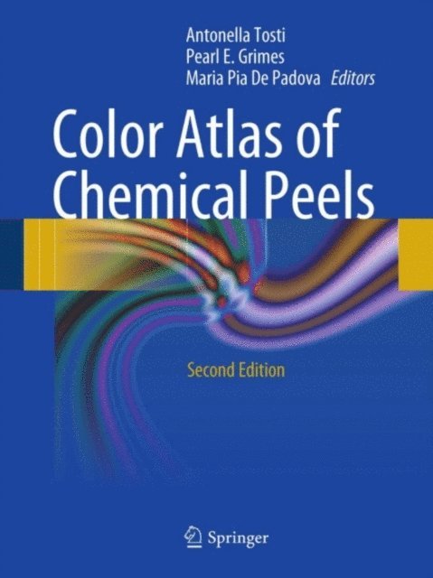 Maria Pia De Padova, Pearl E. Grimes, Antonella Tosti - Color Atlas of Chemical Peels, E-bok