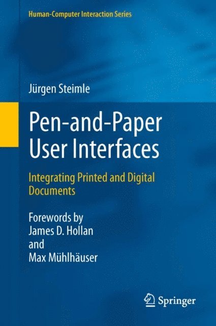 Jurgen Steimle - Pen-and-Paper User Interfaces, E-bok