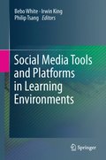 Social Media Tools and Platforms in Learning Environments