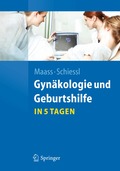 Gyn�kologie und Geburtshilfe...in 5 Tagen