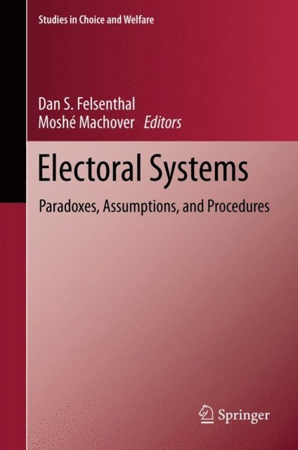 Moshe Machover, Dan S. Felsenthal - Electoral Systems, E-bok