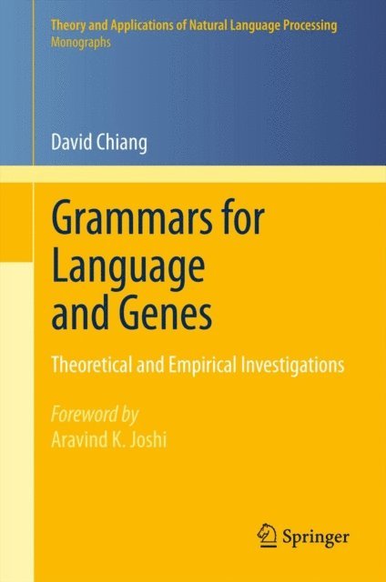 David Chiang - Grammars for Language and Genes, E-bok