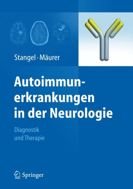 Mathias Maurer, Martin Stangel - Autoimmunerkrankungen in der Neurologie, E-bok