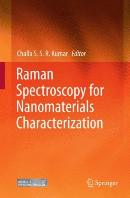 Challa S.S.R. Kumar - Raman Spectroscopy for Nanomaterials Characterization, E-bok