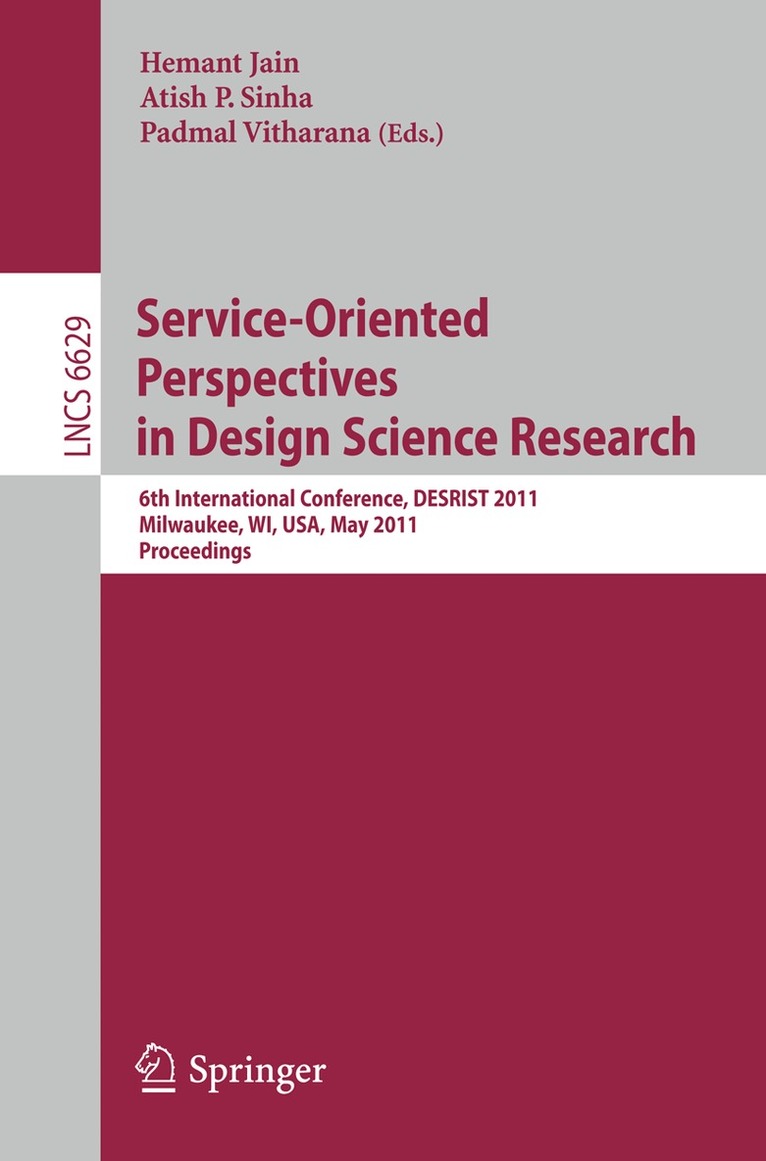 Hemant Jain, Atish P. Sinha, Padmal Vitharana - Service-Oriented Perspectives in Design Science Research, Häftad