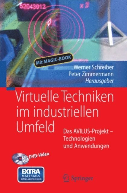 Peter Zimmermann, Werner Schreiber - Virtuelle Techniken im industriellen Umfeld, E-bok
