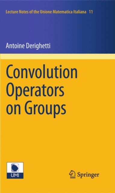 Antoine Derighetti - Convolution Operators on Groups, E-bok