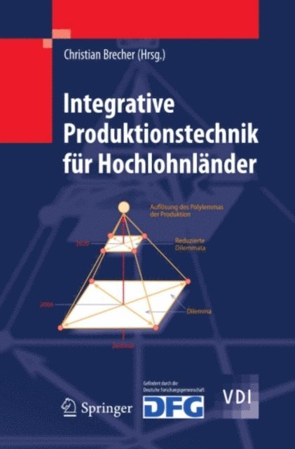Christian Brecher - Integrative Produktionstechnik für Hochlohnländer, E-bok