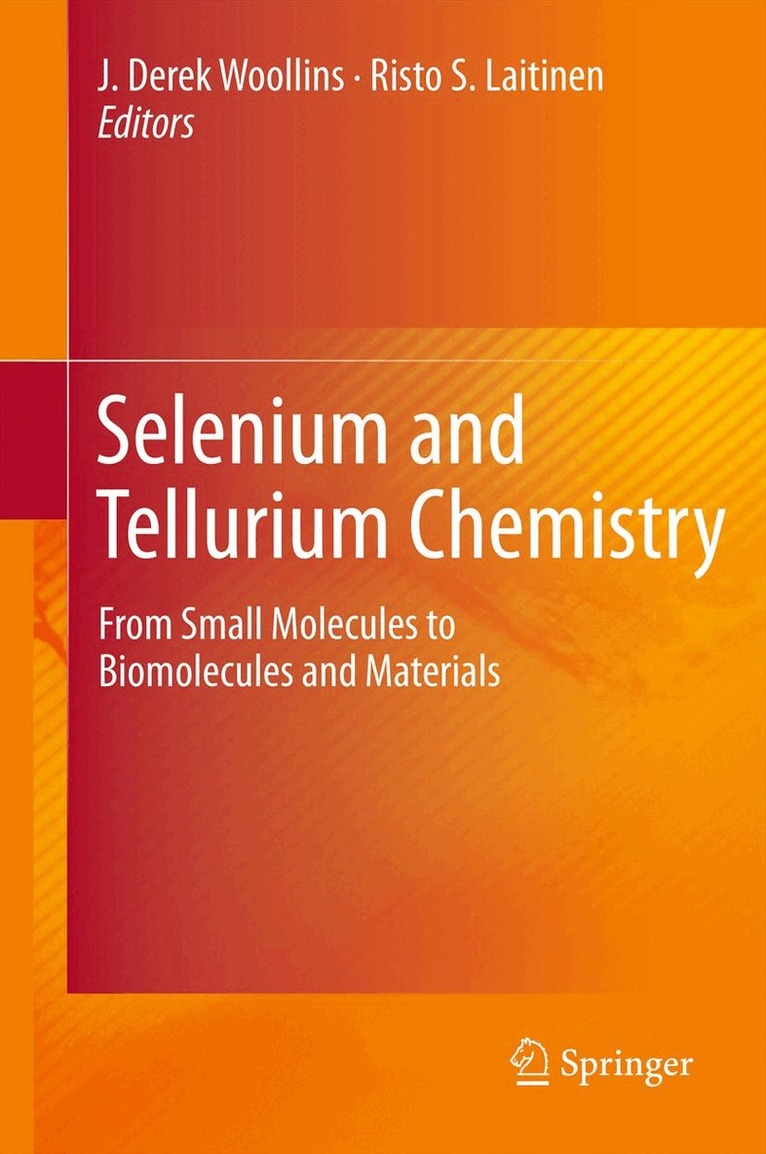 J. Derek Woollins, Risto Laitinen - Selenium and Tellurium Chemistry, Inbunden