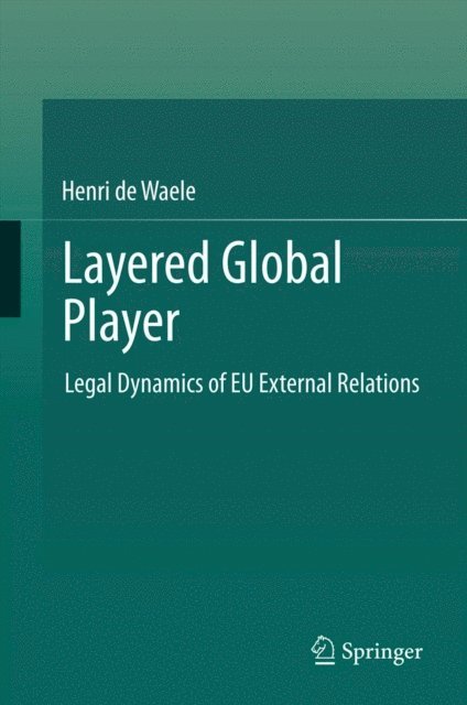 Henri de Waele - Layered Global Player, E-bok