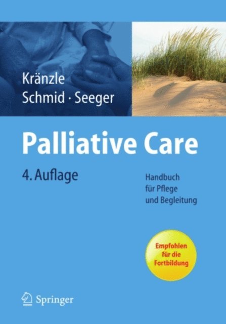 Christa Seeger, Ulrike Schmid, Susanne Kranzle - Palliative Care, E-bok
