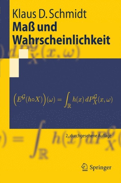 Klaus D. Schmidt - Maß und Wahrscheinlichkeit, E-bok