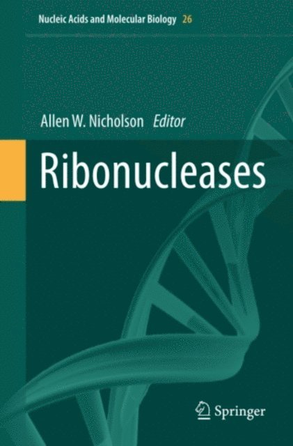 Allen W. Nicholson - Ribonucleases, E-bok